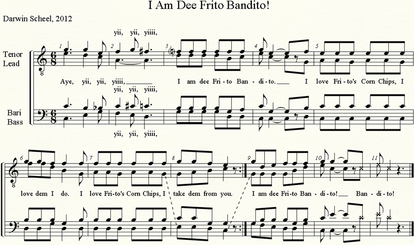 Aye, yii, yii, yiiii, yii, yiiii, I am dee Frito Bandito. 